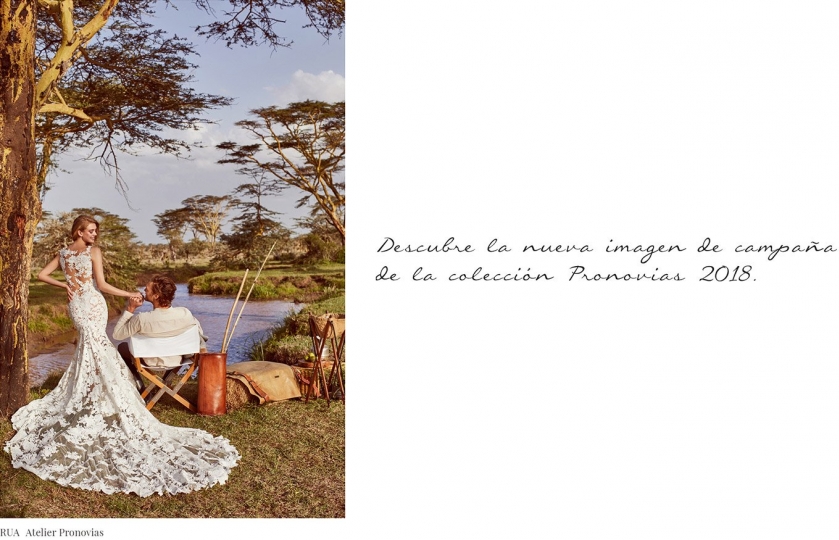 Hanna Verhees for Pronovias Campaign 2018, photographer Miguel Reveriego, stylist Belen Antolin 